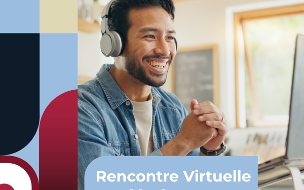 <i>Rencontre Virtuelle des Membres</i> : une nouvelle façon divertissante de rassembler notre communauté de membres